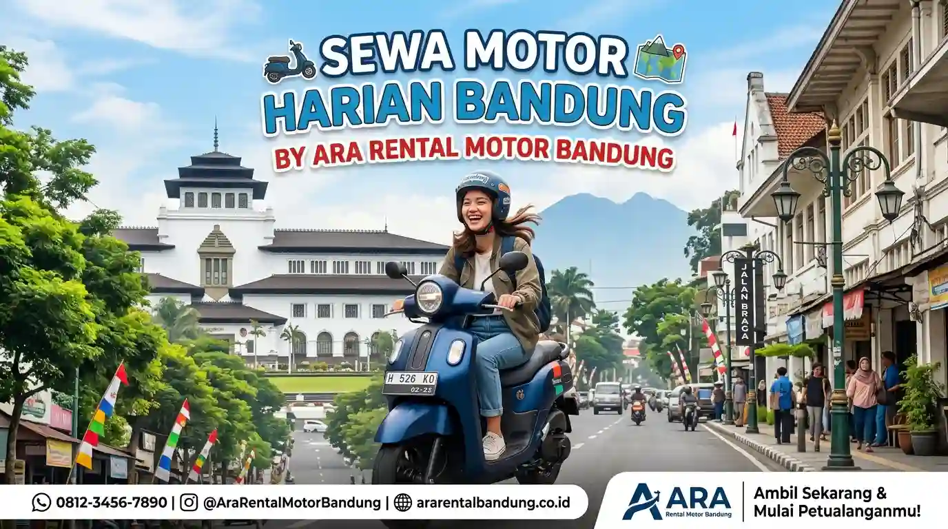 Sewa Motor Harian Bandung By Ara Rental Motor Bandung